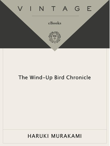 村上春樹: The Wind-Up Bird Chronicle (EBook, 1998, Vintage International)