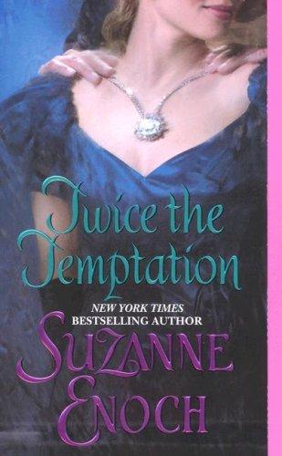 Suzanne Enoch: Twice the Temptation (Paperback, Avon)