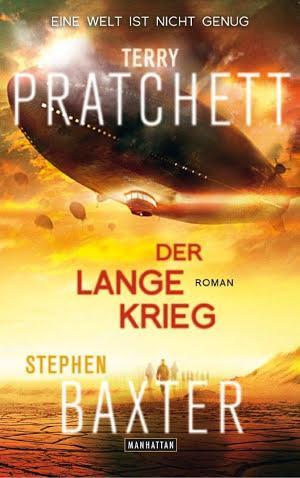 Pu lai qi (Pratchett, Terry), Stephen Baxter: Der Lange Krieg (Paperback, German language, Manhattan)