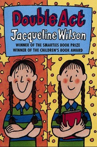 Jacqueline Wilson: Double Act (2001, Delacorte Press)
