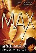 James Patterson: Max (2009, Little, Brown and Co.)