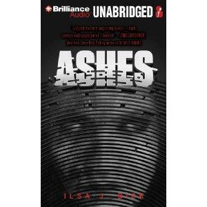Ilsa J. Bick: Ashes (AudiobookFormat, 2011, Brilliance Audio)