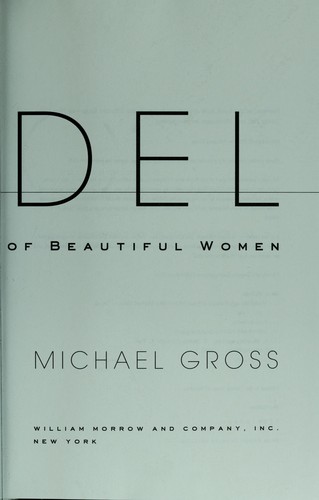 Michael Gross: Model (Hardcover, William Morrow & Co)