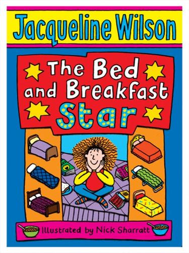 Jacqueline Wilson: The Bed And Breakfast Star (EBook, 2008, Random House Children's Books)