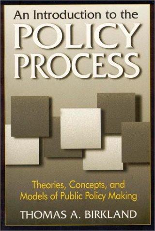 Thomas A. Birkland: An Introduction to the Policy Process (Hardcover, 2001, M.E. Sharpe)