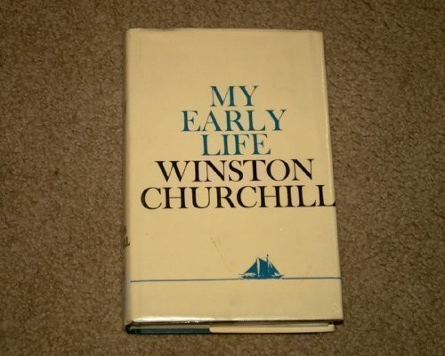 Winston S. Churchill: My early life (1958, C. Scribner's, Scribner)