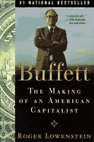 Roger Lowenstein: Buffett (1996, Main Street Books)