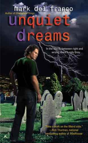 Mark Del Franco: Unquiet Dreams (Paperback, 2008, Ace)