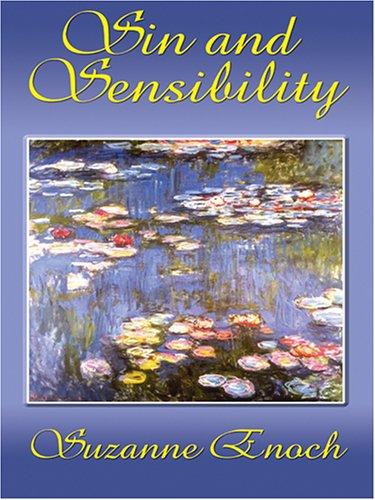 Suzanne Enoch: Sin and sensibility (2005, Thorndike Press)