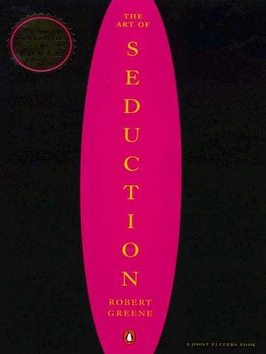 Robert Greene: The Art of Seduction (EBook, 2010, Penguin USA, Inc.)