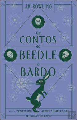 J.K. Rowling: Os Contos de Beedle, o Bardo (Editorial Presença)