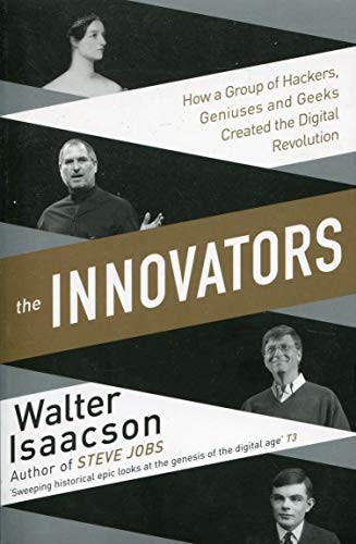 Walter Isaacson: The Innovators (2015)