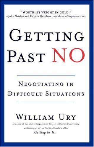 William Ury: Getting past no (EBook, 1993, Bantam Books)