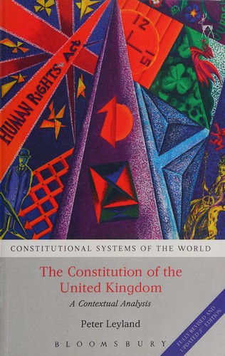 Peter Leyland: Constitution of the United Kingdom (2016, Bloomsbury Publishing Plc)