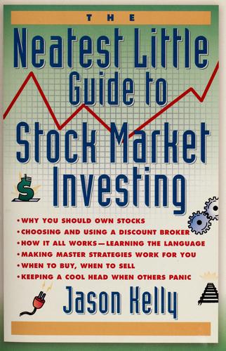 Jason Kelly: The neatest little guide to stock market investing (1998, Plume)