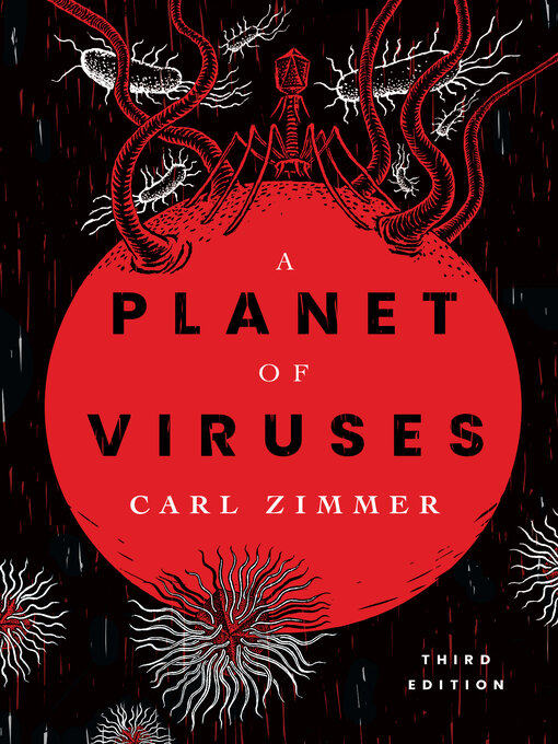 Carl Zimmer, Carl Zimmer, Ian Schoenherr: A Planet of Viruses (University of Chicago Press)