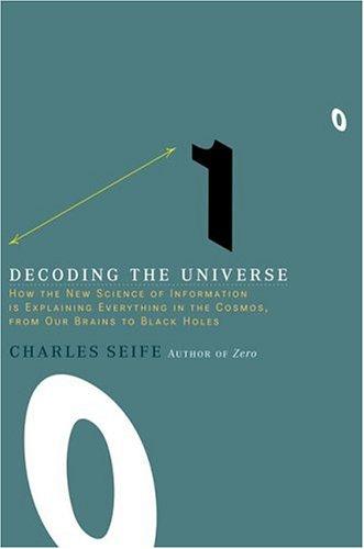 Charles Seife: Decoding the Universe (Hardcover, 2006, Viking Adult)