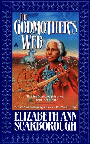 Elizabeth Ann Scarborough: The Godmother's WeB (Paperback, 1999, Ace)