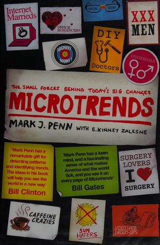 Mark J. Penn: Microtrends (2007, Allen Lane)