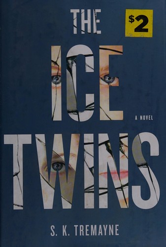 S. K. Tremayne: The ice twins (2015)