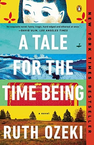 Ruth Ozeki: A Tale for the Time Being (Paperback, 2013, Penguin Random House)