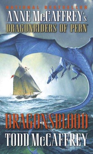 Todd McCaffrey: Dragonsblood (Paperback, 2006, Random House Inc)