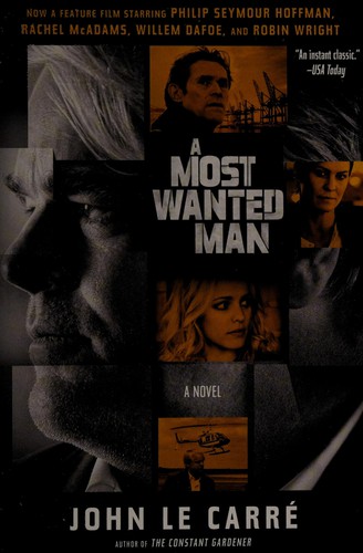 John le Carré: Most Wanted Man (2014, Scribner)