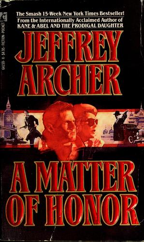 Jeffrey Archer: A matter of honor (1987, Pocket Books)