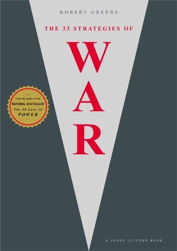 Robert Greene: The 33 strategies of war (Hardcover, 2005, Viking)