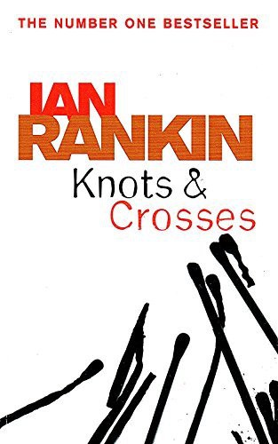 Ian Rankin: Knots and Crosses (Hardcover, Orion, Orion Publishing Group, Limited)
