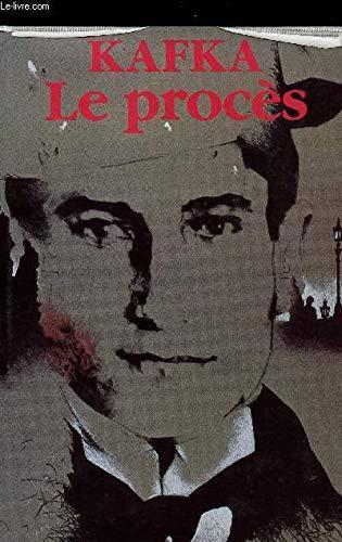 Franz Kafka, Edibooks, Andrea Gouveia, Maisha Books, José Rafael Hernández Arias, juan bravo, David Wyllie, Mike Mitchell, Edibook, Scott Brick: Le Procès (French language, 1984)