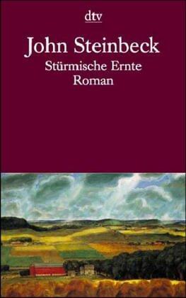 John Steinbeck, Alfred Kuoni: Stürmische Ernte. (Paperback, German language, 1999, Dtv)