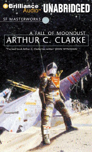 Arthur C. Clarke, Oliver Wyman: A Fall of Moondust (AudiobookFormat, 2013, Brilliance Audio)