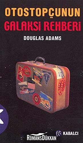 Douglas Adams: Otostopcunun Galaksi Rehberi (Paperback, 2016, Kabalc?)