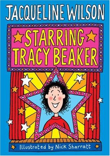Jacqueline Wilson: Starring Tracy Beaker (2006, Doubleday UK)