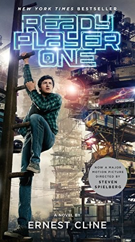 Ernest Cline, Ernest Cline: Ready Player One (Paperback, 2018, Ballantine Books)