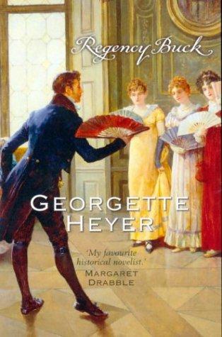 Georgette Heyer: Regency Buck (Paperback, ARROW (RAND))