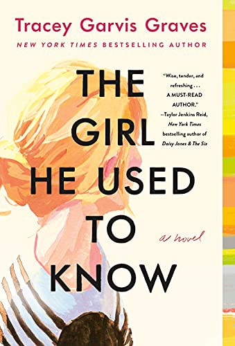Tracey Garvis Graves: The Girl He Used to Know (Paperback, St. Martin's Paperbacks)