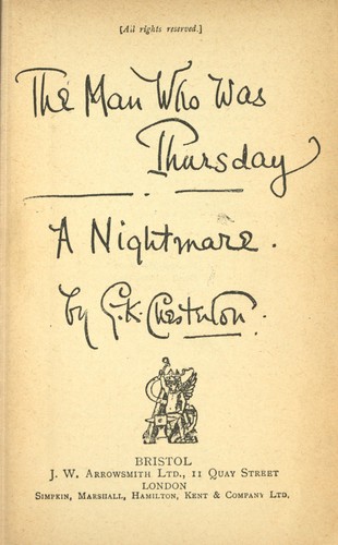 Gilbert Keith Chesterton: The man who was Thursday (1912, Arrowsmith)