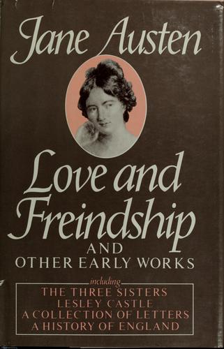 Jane Austen: Love and friendship and other early works (1981, Harmony Books)