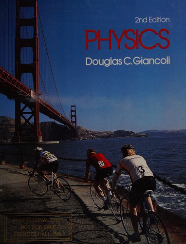 Douglas C. Giancoli: Physics (1985, Prentice-Hall)