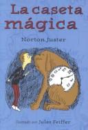 Norton Juster, J Feiffer: La Caseta Magica (The Phantom (Hardcover, 2001, SeaStar)