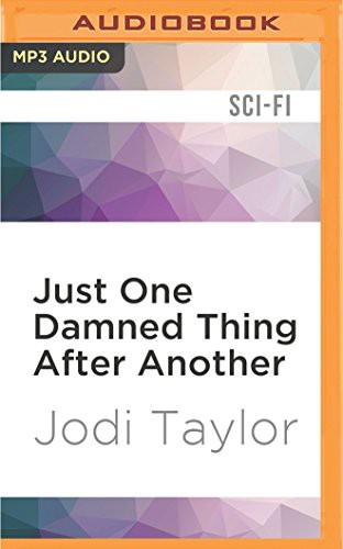 Jodi Taylor, Zara Ramm: Just One Damned Thing After Another (AudiobookFormat, 2016, Audible Studios on Brilliance, Audible Studios on Brilliance Audio)