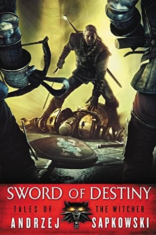 Andrzej Sapkowski: Sword of Destiny (1992, ORBIT)