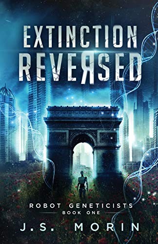 J.S. Morin: Extinction Reversed (Paperback, 2017, Magical Scrivener Press)