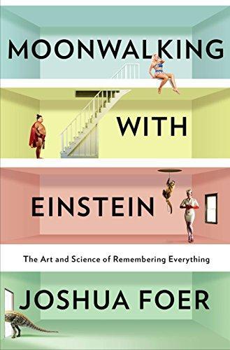 Joshua Foer: Moonwalking with Einstein (2011)