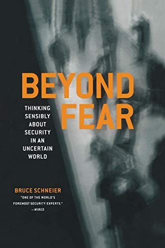 Bruce Schneier: Beyond Fear (Paperback, 2013, Copernicus, Springer)