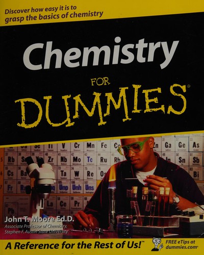 John T Moore: Chemistry for dummies (2003, Wiley Pub.)