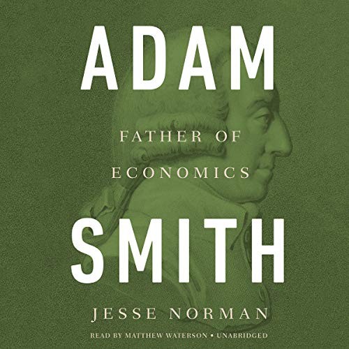 Jesse Norman: Adam Smith (AudiobookFormat, 2018, Blackstone Pub)