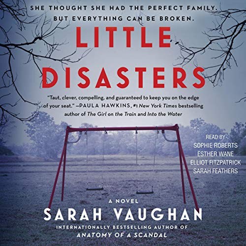 Sarah Vaughan: Little Disasters (AudiobookFormat, Simon & Schuster Audio, Simon & Schuster Audio and Blackstone Publishing)